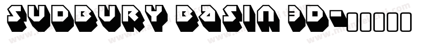Sudbury Basin 3D字体转换